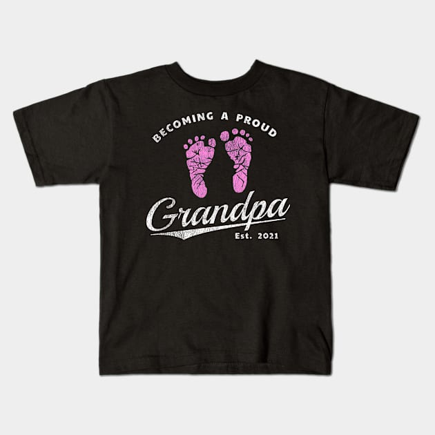 Proud Grandpa To Be Est. 2021 Baby Announcement It’s A Girl Kids T-Shirt by Funkrafstik